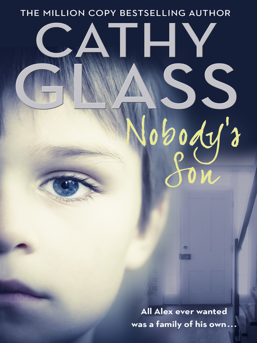 Title details for Nobody's Son by Cathy Glass - Available